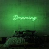 "DREAMING" NEON SKILT