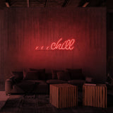 "CHILL" NEON SKILT