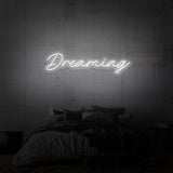 "DREAMING" NEON SKILT